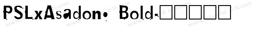 PSLxAsadong Bold字体转换